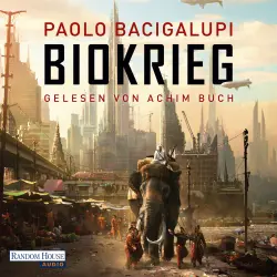 Cover - Paolo Bacigalupi - Biokrieg