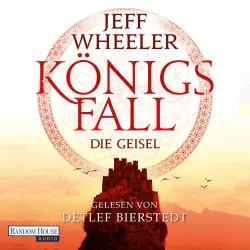 Cover - Jeff Wheeler - Königsfall-Reihe - Band 1 - Die Geisel