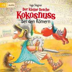 Cover - Ingo Siegner - Die Abenteuer des kleinen Drachen Kokosnuss 27 - Der kleine Drache Kokosnuss bei den Römern