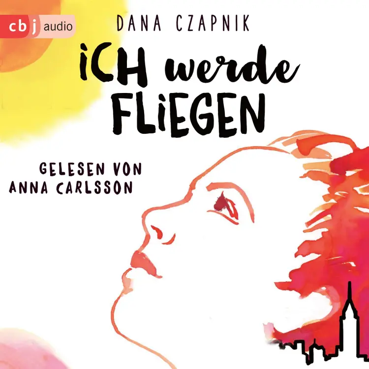 Cover von Dana Czapnik - Ich werde fliegen