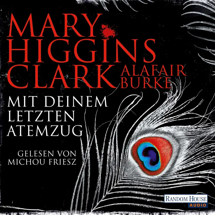 Cover von Mary Higgins Clark - Laurie-Moran-Serie 5 - Mit deinem letzten Atemzug