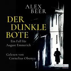 Cover - Alex Beer - Die Kriminalinspektor-Emmerich-Reihe 3 - Der dunkle Bote - Ein Fall für August Emmerich