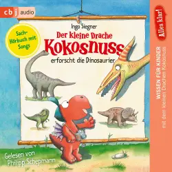 Cover - Ingo Siegner - Alles klar! Drache-Kokosnuss-Sachbuchreihe 1 - Der kleine Drache Kokosnuss erforscht... Die Dinosaurier