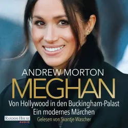 Cover - Andrew Morton - Meghan - Von Hollywood in den Buckingham-Palast. Ein modernes Märchen