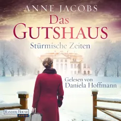 Cover - Anne Jacobs - Die Gutshaus-Saga - Band 2 - Stürmische Zeiten