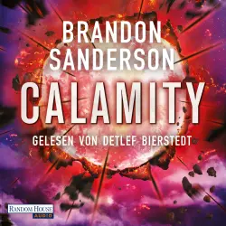 Cover - Brandon Sanderson - Die Rächer 3 - Calamity