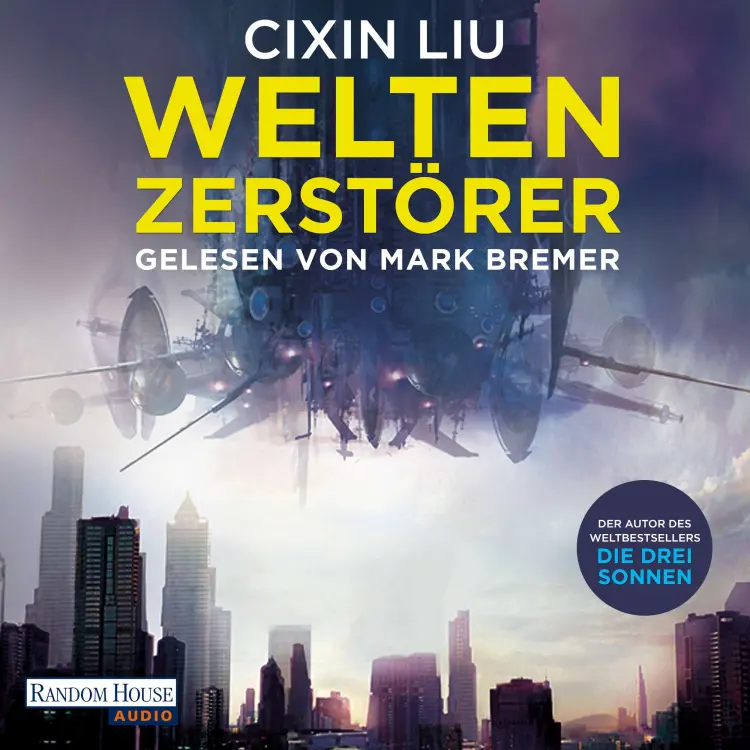 Cover von Cixin Liu - Weltenzerstörer