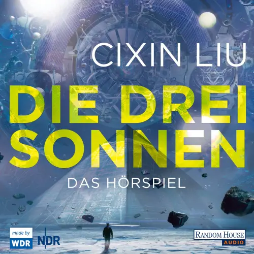 Cover von Cixin Liu - Die Trisolaris-Trilogie - Folge 1 - Die drei Sonnen