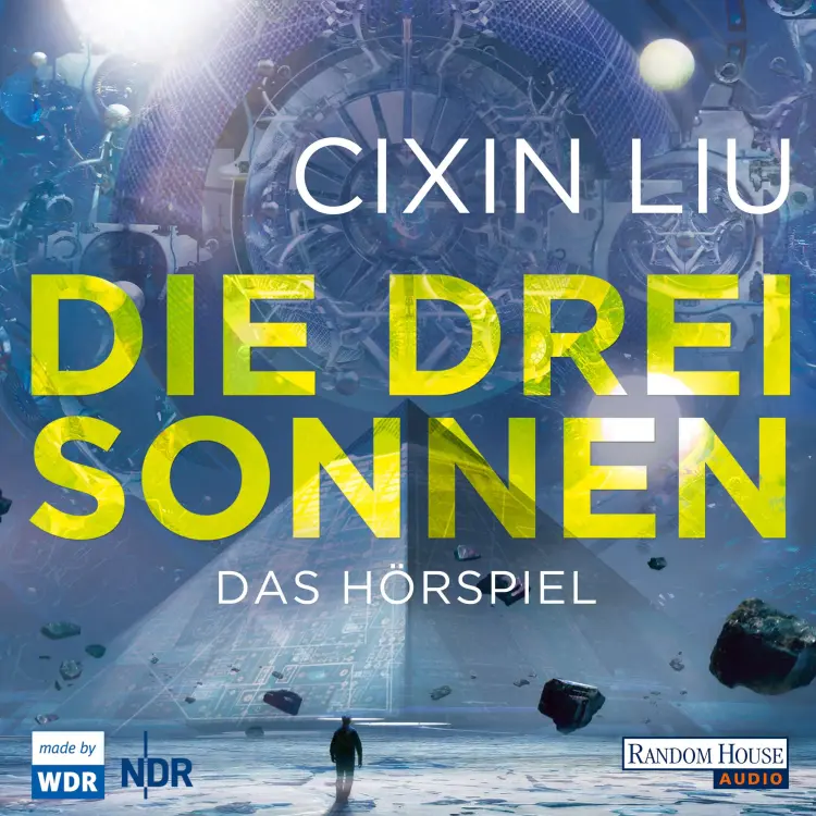 Cover von Cixin Liu - Die Trisolaris-Trilogie - Folge 1 - Die drei Sonnen