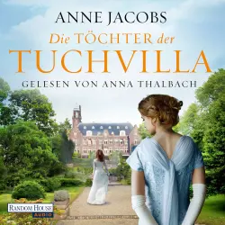 Cover - Anne Jacobs - Die Tuchvilla-Saga 2 - Die Töchter der Tuchvilla