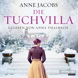 Cover - Anne Jacobs - Die Tuchvilla-Saga 1 - Die Tuchvilla