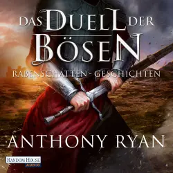 Cover - Anthony Ryan - Das Duell der Bösen - Rabenschatten-Geschichten