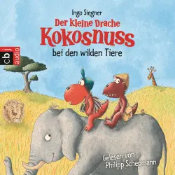 Cover - Ingo Siegner - Die Abenteuer des kleinen Drachen Kokosnuss - Folge 25 - Der kleine Drache Kokosnuss bei den wilden Tieren