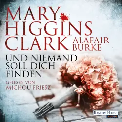 Cover - Mary Higgins Clark - Laurie Moran 3 - Und niemand soll dich finden