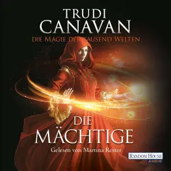 Cover - Trudi Canavan - Die Magie der tausend Welten 3 - Die Mächtige