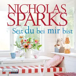 Cover - Nicholas Sparks - Seit du bei mir bist