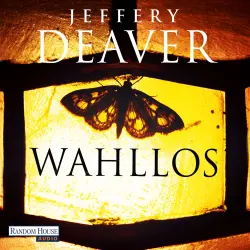 Cover - Jeffery Deaver - Kathryn-Dance-Thriller 4 - Wahllos