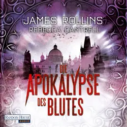 Cover - James Rollins - Erin-Granger-Reihe 3 - Die Apokalypse des Blutes