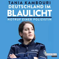 Cover - Tania Kambouri - Deutschland im Blaulicht - Notruf einer Polizistin