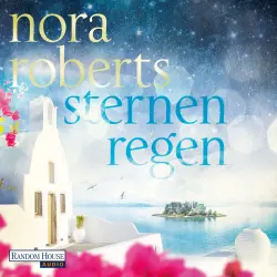 Cover - Nora Roberts - Die Sternen-Trilogie 1 - Sternenregen