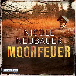 Cover - Nicole Neubauer - Kommissar Waechter 2 - Moorfeuer