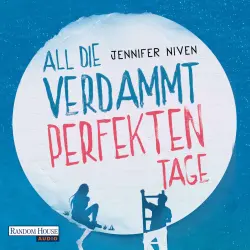 Cover - Jennifer Niven - All die verdammt perfekten Tage