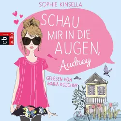 Cover - Sophie Kinsella - Schau mir in die Augen, Audrey