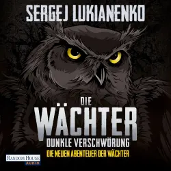 Cover - Sergej Lukianenko - Die neuen Abenteuer der Wächter 2 - Die Wächter - Dunkle Verschwörung