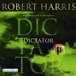 Cover - Robert Harris - Cicero 3 - Dictator