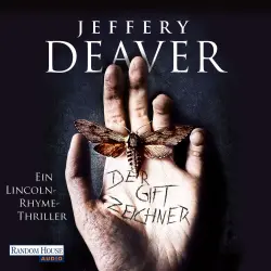 Cover - Jeffery Deaver - Ein Lincoln-Rhyme-Thriller 11 - Der Giftzeichner