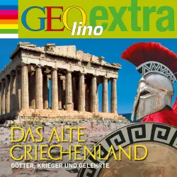 Cover - Martin Nusch - Das alte Griechenland - Götter, Krieger und Gelehrte - GEOlino extra Hör-Bibliothek