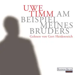 Cover - Uwe Timm - Am Beispiel meines Bruders