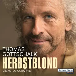 Cover - Thomas Gottschalk - Herbstblond - Die Autobiographie