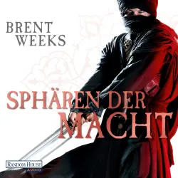 Cover - Brent Weeks - Licht-Saga (The Lightbringer) 3 - Sphären der Macht