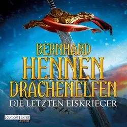 Cover - Bernhard Hennen - Drachenelfen - Folge 4 - Die letzten Eiskrieger