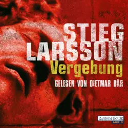 Cover - Stieg Larsson - Millennium - Band 3 - Vergebung