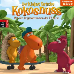 Cover - Ingo Siegner - Der kleine Drache Kokosnuss - Hörspiel zur TV-Serie 07 - Viel Frucht um Nix / Das Superbaby / Voll verpeilt / Kokosnuss vor Gericht