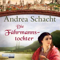Cover - Andrea Schacht - Myntha, die Fährmannstochter - Folge 1 - Die Fährmannstochter