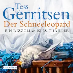 Cover - Tess Gerritsen - Rizzoli-&-Isles-Thriller 11 - Der Schneeleopard
