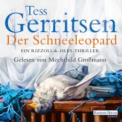 Cover - Tess Gerritsen - Ein Rizzoli-&-Isles-Thriller - Folge 11 - Der Schneeleopard
