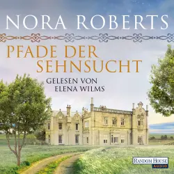 Cover - Nora Roberts - O'Dwyer 2 - Pfade der Sehnsucht