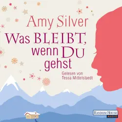 Cover - Amy Silver - Was bleibt, wenn du gehst