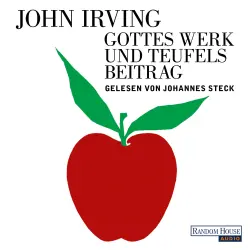 Cover - John Irving - Gottes Werk und Teufels Beitrag
