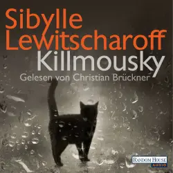 Cover - Sibylle Lewitscharoff - Killmousky