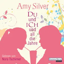 Cover - Amy Silver - Du und ich und all die Jahre