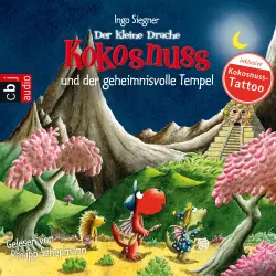 Cover - Ingo Siegner - Der kleine Drache Kokosnuss und der geheimnisvolle Tempel