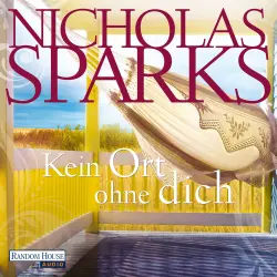 Cover - Nicholas Sparks - Kein Ort ohne dich