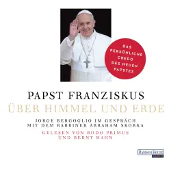 Cover - Jorge Bergoglio - Über Himmel und Erde