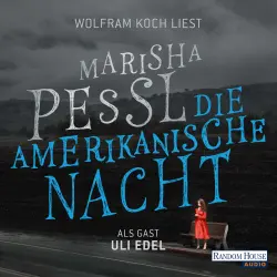Cover - Marisha Pessl - Die amerikanische Nacht