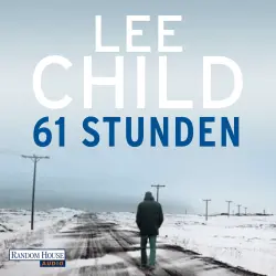 Cover - Lee Child - 61 Stunden  - Ein Jack-Reacher-Roman